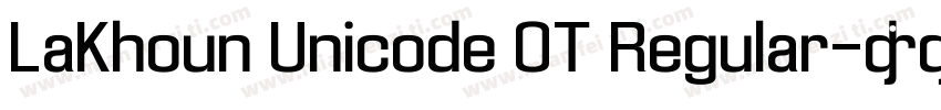 LaKhoun Unicode OT Regular字体转换